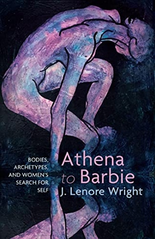 Feminist philosophy about concepts of self through the archetypes of Athena Mary Venus and Barbie by J. Lenore Wright